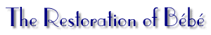 La restauration de B�b�
